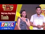 THVL | Tài tử tranh tài 2017 - Tập 3[2]: Tình - Thúy Loan, Đông Dương