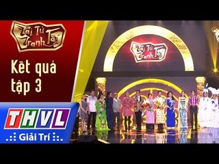 THVL | Tài tử tranh tài 2017 - Tập 3[10]: Kết quả