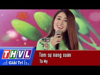 THVL | Chương trình văn nghệ Chào xuân Đinh Dậu 2017[22]: Tâm sự nàng xuân - Tố My