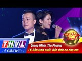 THVL | Tình Bolero hoan ca - Tập 5 [1]: LK Bản tình cuối... - Quang Minh, Thu Phương