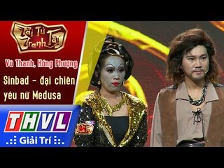 THVL | Tài tử tranh tài 2017 - Tập 9 [4]: Sinbad - Đại chiến yêu nữ Medusa - Vũ Thanh, Hồng Phượng