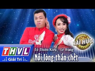 THVL l Cặp đôi hài hước - Tập 4 [6]: Nỗi lòng thần chết - Tô Thiên Kiều, Lê Hùng