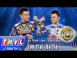 THVL l Cặp đôi hài hước - Tập 1 [9]: Con trai của tía - Võ Minh Lâm, Bảo Lâm