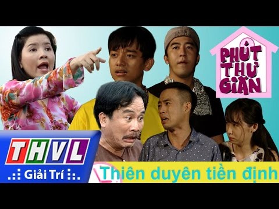 THVL | Phút thư giãn - Tập 87: Thiên duyên tiền định