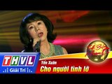 THVL | Tình Bolero hoan ca - Tập 9: Cho người tình lỡ - Yến Xuân