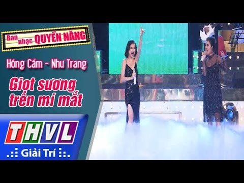 THVL | Ban nhạc quyền năng - Tập 13: Giọt sương trên mí mắt - Hồng Gấm, Như Trang