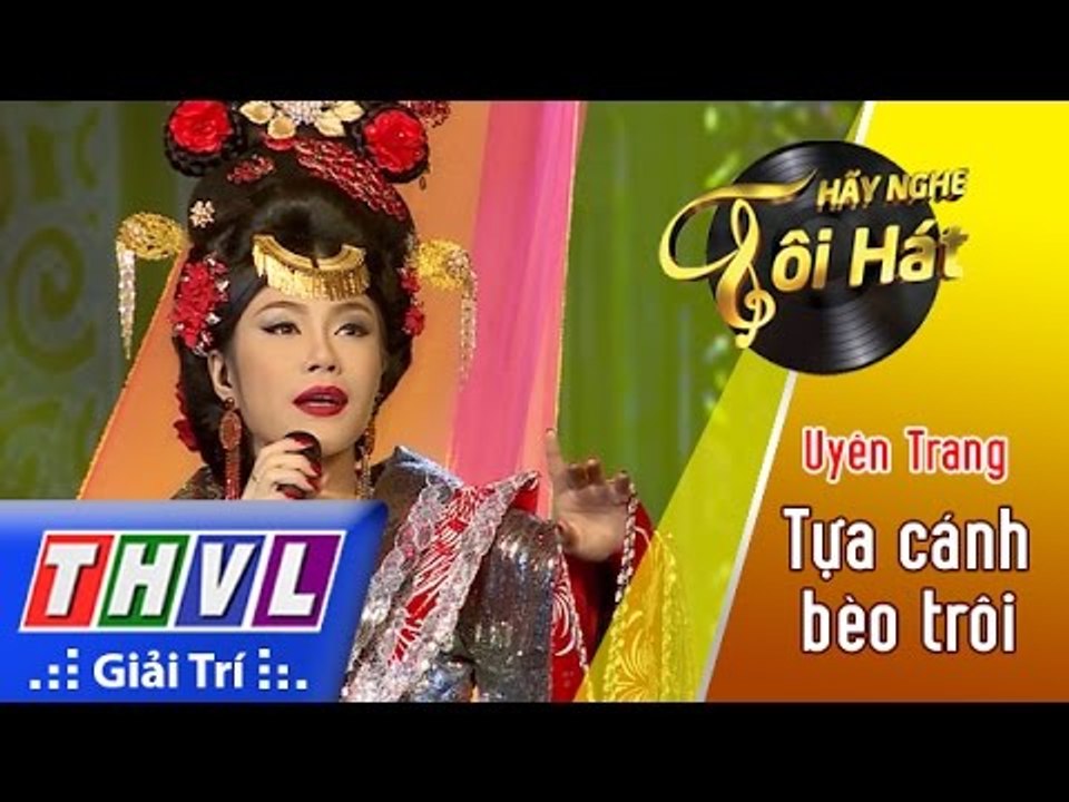 THVL | Hãy nghe tôi hát 2017 - Tập 4[5]: Tựa cánh bèo trôi - Uyên Trang