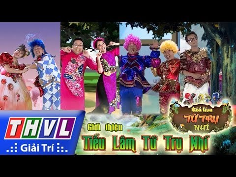 THVL l Tiếu lâm tứ trụ nhí - Tập 1: Giới thiệu Tiếu lâm tứ trụ nhí