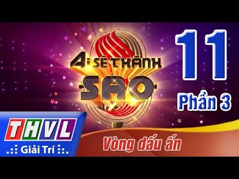 THVL | Ai sẽ thành Sao - Tập 11: Vòng dấu ấn (Phần 3)