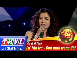 THVL | Tình Bolero hoan ca - Tập 12[1]: LK Tàn tro, Cơn mưa trong đời - Vi Thảo