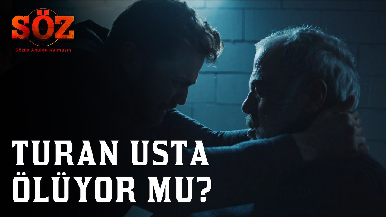 Söz | 72.Bölüm - Turan Usta Ölüyor Mu?