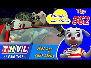 THVL | Chuyện của Đốm - Tập 562: Bài học lười biếng