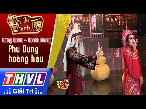 THVL | Tài tử tranh tài 2017 - Tập 8[3]: Phù Dung hoàng hậu - Hồng Thắm, Thanh Phong