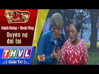 THVL | Tài tử tranh tài 2017 - Tập 8[6]: Duyên nợ đời tôi - Quỳnh Hương, Thanh Vàng