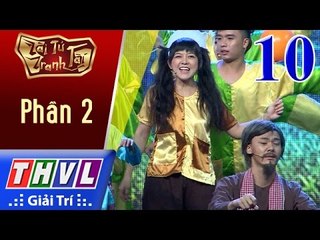 THVL | Tài tử tranh tài 2017 - Tập 10: Chuyến tàu tuổi thơ (Phần 2)