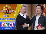 THVL | Ca sĩ giấu mặt 2017 - Tập 10[9]: Đàm Vĩnh Hưng hạnh phúc khi các khách mời hiểu anh sâu sắc
