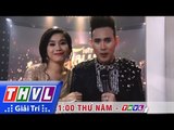 THVL | Hãy nghe tôi hát 2017: Nguyên Vũ - Anh Thơ gom hết kim loại Sài Gòn may trang phục