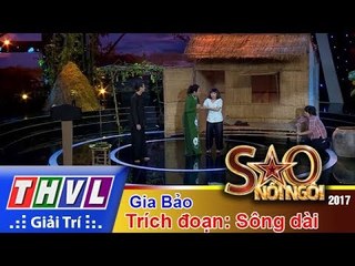 THVL | Sao nối ngôi 2017 - Tập 12[2]: Gia Bảo xấu xí diễn "Sông dài" cùng Thanh Hằng, Bình Tinh