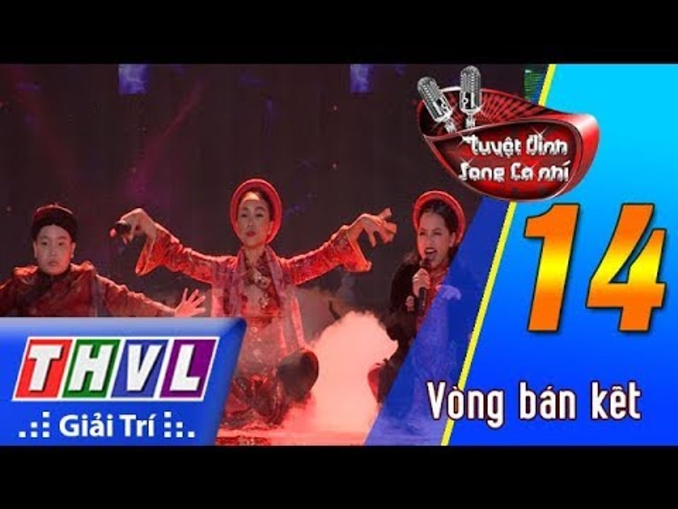 THVL | Tuyệt đỉnh song ca nhí - Tập 14[6]: Đêm ả đào, trên đỉnh Phù Vân - Huyền Trang, Ngọc Thanh