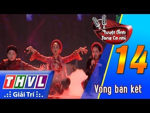 THVL | Tuyệt đỉnh song ca nhí - Tập 14[6]: Đêm ả đào, trên đỉnh Phù Vân - Huyền Trang, Ngọc Thanh