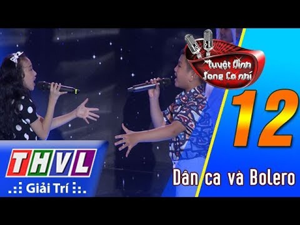 THVL | Tuyệt đỉnh song ca nhí - Tập 12[8]: Anh Khôi, Cẩm Tú với LK Đêm đô thị và Sài Gòn đẹp lắm