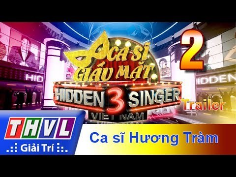 THVL | Ca sĩ giấu mặt 2017- Tập 2: Ca sĩ Hương Tràm - Trailer