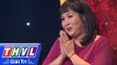 THVL | NSND Hồng Vân, nghệ sĩ Phú Quý phấn khích khi ngồi ghế giám khảo Sao Nối Ngôi 2017