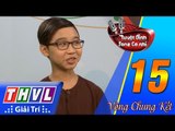 THVL | Tuyệt đỉnh song ca nhí - Tập 15[3]: Tình cha, Lòng mẹ 2 - Đức Vĩnh