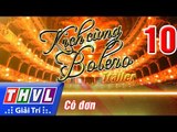 THVL | Kịch cùng Bolero - Tập 10: Cô đơn - Trailer