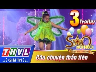 THVL | Sao nối ngôi - Phiên bản thiếu nhi:  Tập 3 – Câu chuyện thần tiên | Trailer