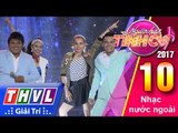 THVL | Người hát tình ca 2017 - Tập 10[9]: Ôn Vĩnh Quang, Thái Sơn khiến giám khảo 