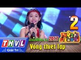 THVL | Thử tài siêu nhí 2017- Tập 2[4]: Tiếng đàn Ta lư - Nguyễn Võ Ngọc Giàu