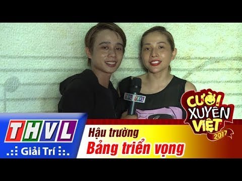 THVL | Hậu trường Cười xuyên Việt 2017- Bảng triển vọng: Thí sinh quậy tưng bừng