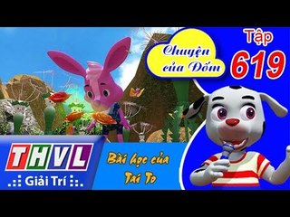 THVL | Chuyện của Đốm - Tập 619: Bài học của Tai To