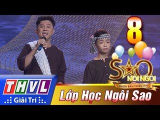 THVL | Sao nối ngôi - Phiên bản thiếu nhi: Tập 8[2]: Tiếng dân chày - Hữu Tấn