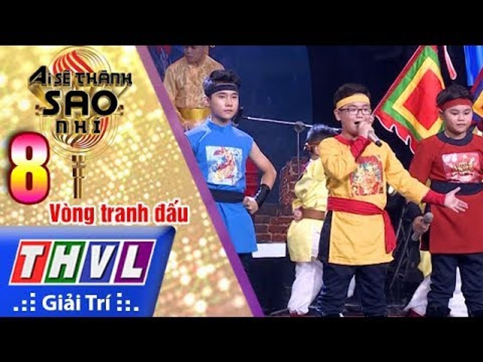 THVL | Ai sẽ thành sao nhí - Tập 8[6]: Trường ca hòn vọng phu - Quang Vũ, Tiến Long, Gia Kiệt