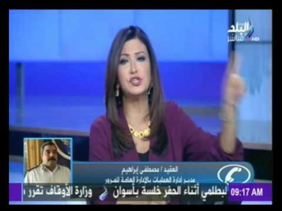 النشرة المرورية للطرق و المحاور الرئيسية  من صباح البلد مع العقيد / مصطفي إبرهيم