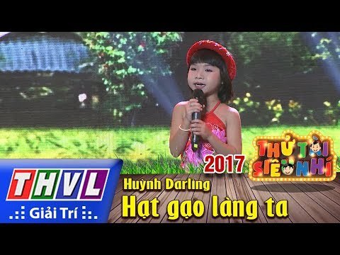 THVL l Thử tài siêu nhí 2017 - Tập 1[9]: Hạt gạo làng ta - Bé Huỳnh Darling