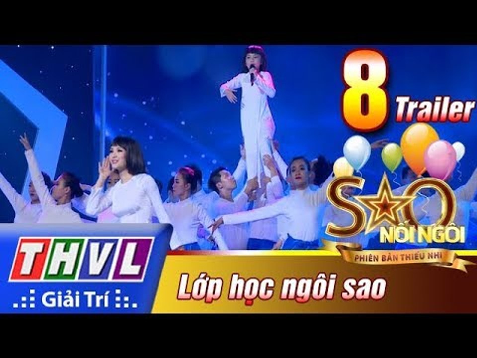 THVL | Sao nối ngôi - Phiên bản thiếu nhi: Tập 8 – Lớp học ngôi sao | Trailer