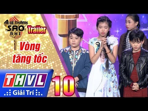 THVL | Ai sẽ thành sao nhí - Tập 10[7]: Kết quả Vòng tăng tốc