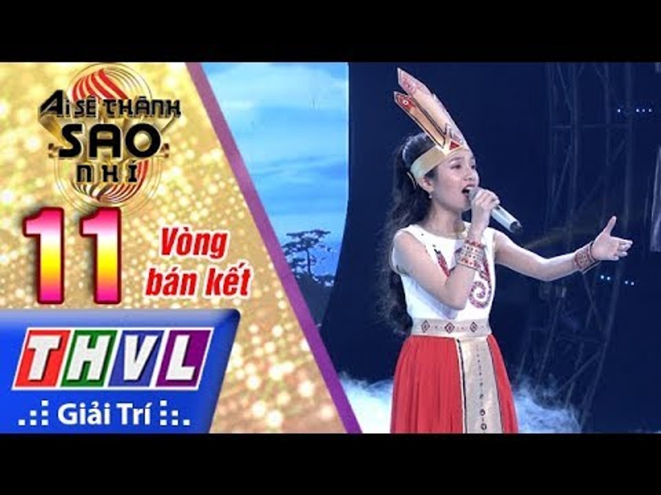 THVL | Ai sẽ thành sao nhí - Tập 11[1]: Đất nước lời ru - Lam Giang