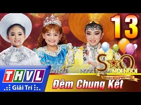 THVL | Sao nối ngôi - Phiên bản thiếu nhi: Tập 13 – Đêm chung kết