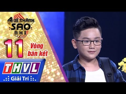 THVL | Ai sẽ thành sao nhí - Tập 11[2]: Đạo làm con - Gia Kiệt