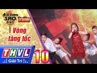 THVL | Ai sẽ thành sao nhí - Tập 10[5]: Cháy - Nghiên Lan