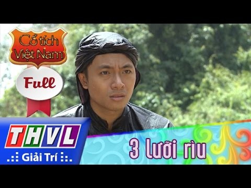 THVL | Cổ tích Việt Nam: 3 lưỡi rìu (Phần đầu) - FULL