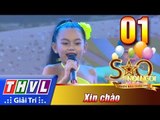 THVL | Sao nối ngôi - Phiên bản thiếu nhi:  Tập 1