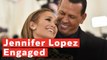 Jennifer Lopez Announces Engagement To Alex Rodriguez