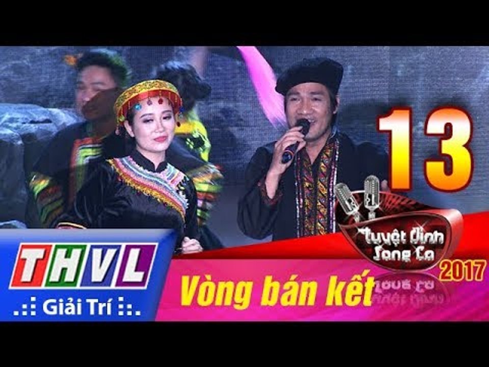 THVL | Tuyệt đỉnh song ca 2017 - Tập 13[2]: LK Đá trông chồng... - Như Tài, Ngọc Liên