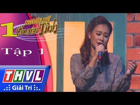 THVL | Người kể chuyện tình – Tập 1[3]: Mưa nửa đêm – Hà Thúy Anh