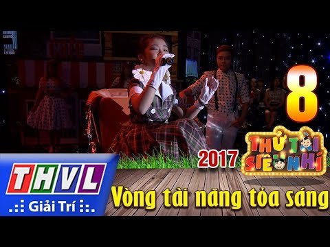 THVL | Thử tài siêu nhí 2017- Tập 8[3]: Ô mê ly - Ngọc Giàu